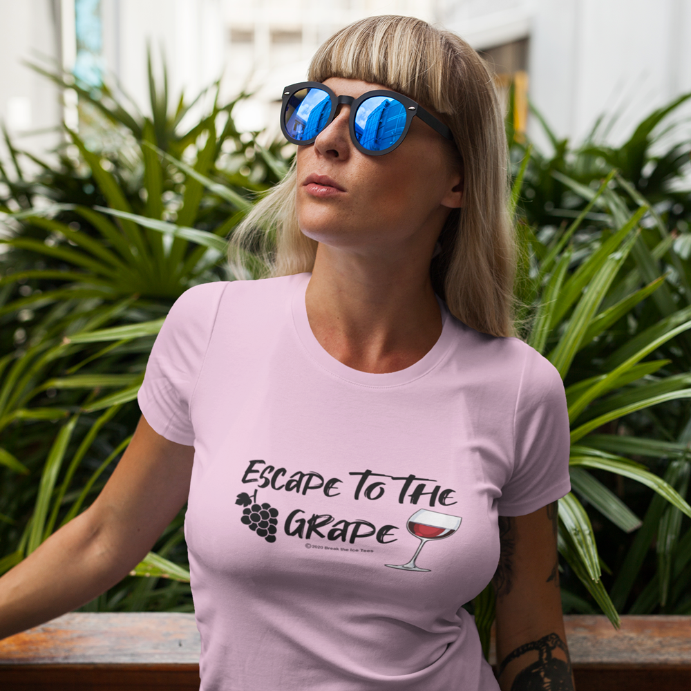 escape to the grape wineteesers womens shirt