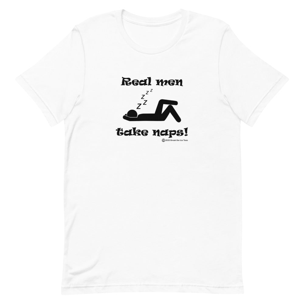 real men take naps tee shirt