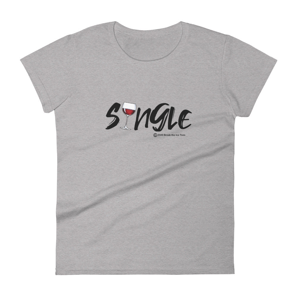 single girl wineteesers tee shirt