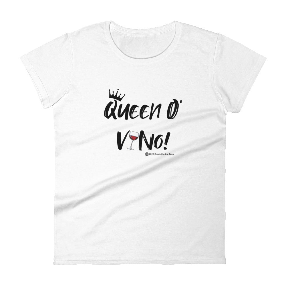 "Queen O' Vino!" women's Wineteeser Brand t-shirt