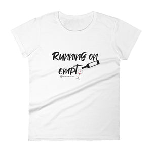 running on empty wineteesers womens t-shirt