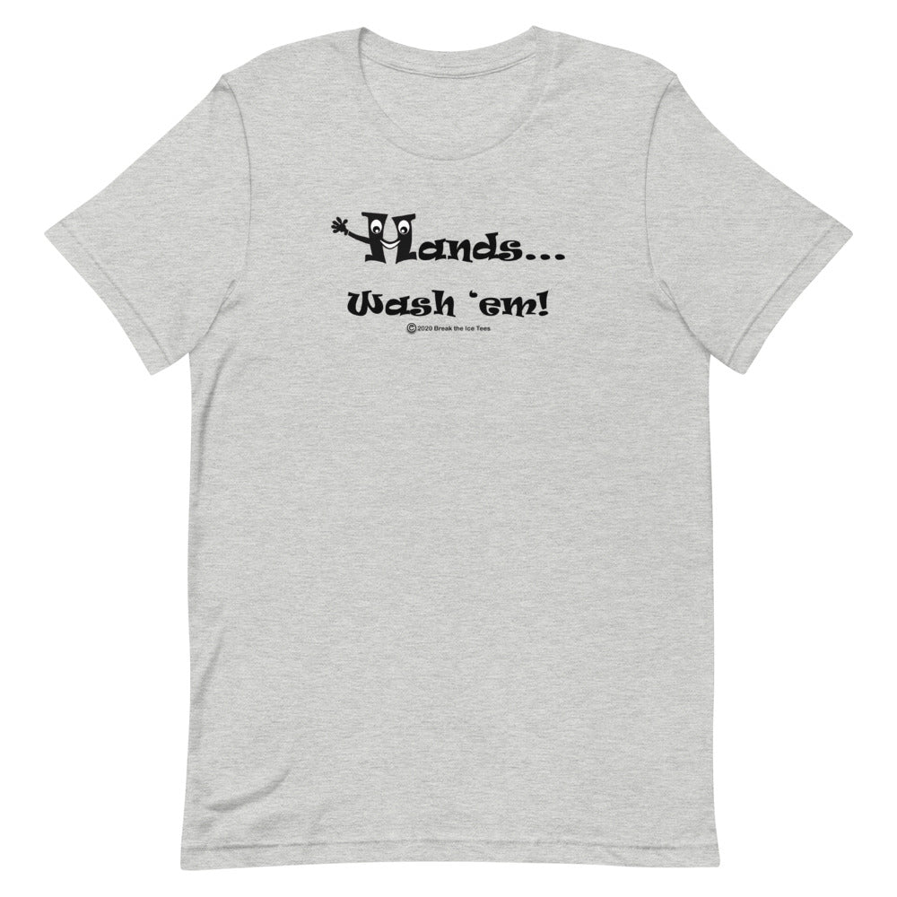 wash hands funny shirt