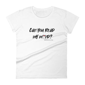 can you read my mind Wineteesers wine shirt for women