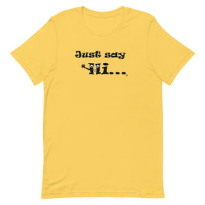 just say hi ice breaker tee