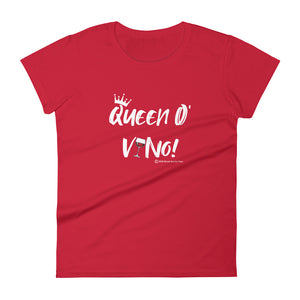 "Queen O' Vino!" women's Wineteeser Brand t-shirt