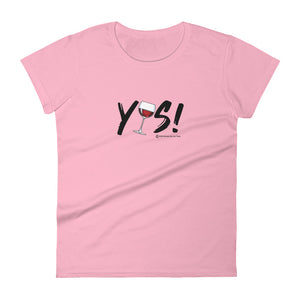 yes ladies wineteeser tee shirt